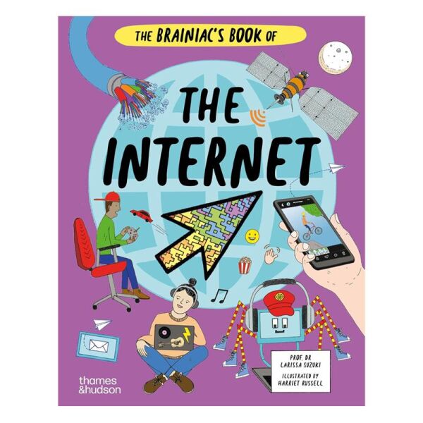The Brainiacs Book of the Internet