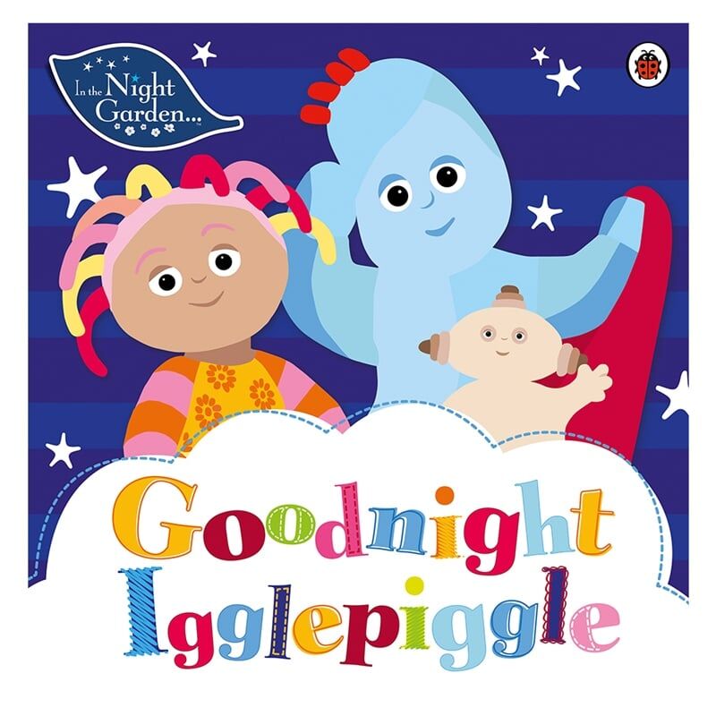 In The Night Garden: Goodnight Igglepigg