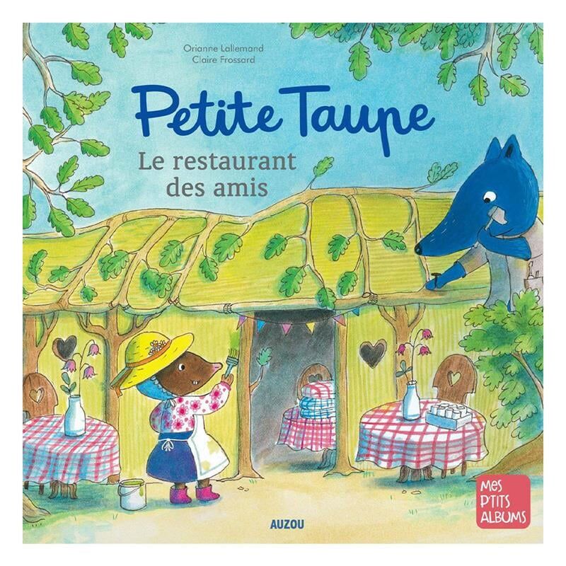 Petite Taupe, Le Restaurant Des Amis