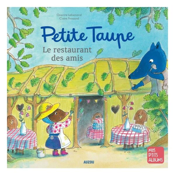Petite Taupe, Le Restaurant Des Amis