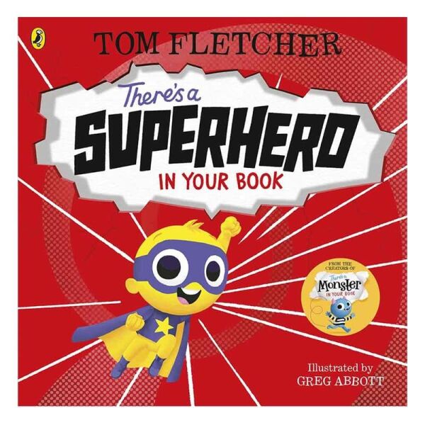 Theres A Superhero İn Your Book