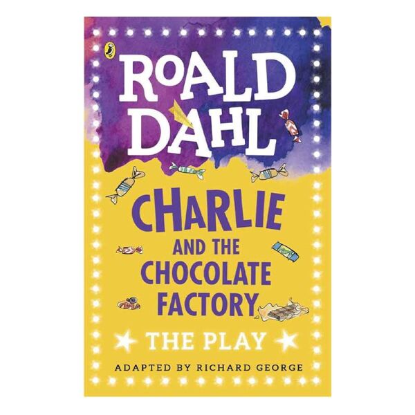 Charlie And The Chocolate Factory - The Play