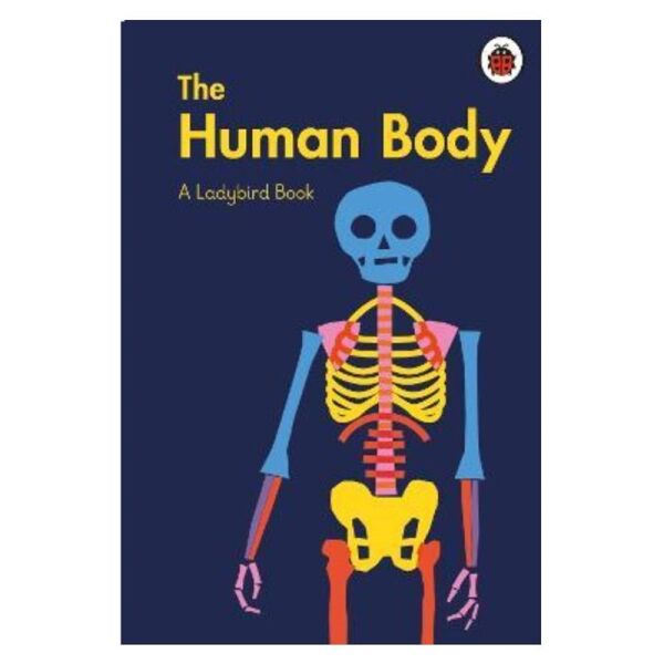 The Human Body - A Ladybird Book