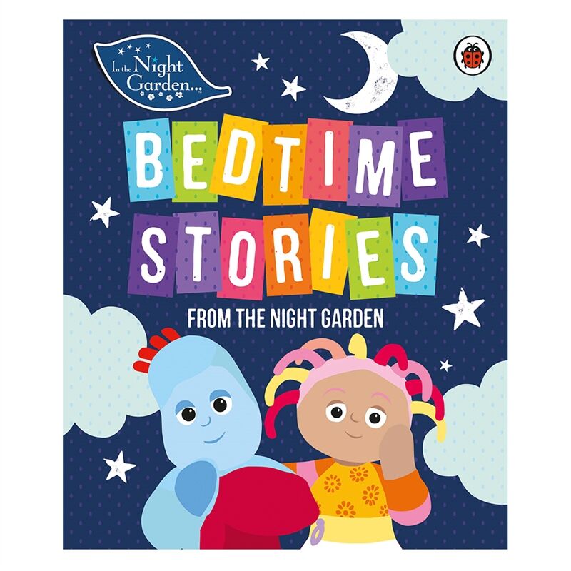In The Night Garden: Bedtime Stories Fro