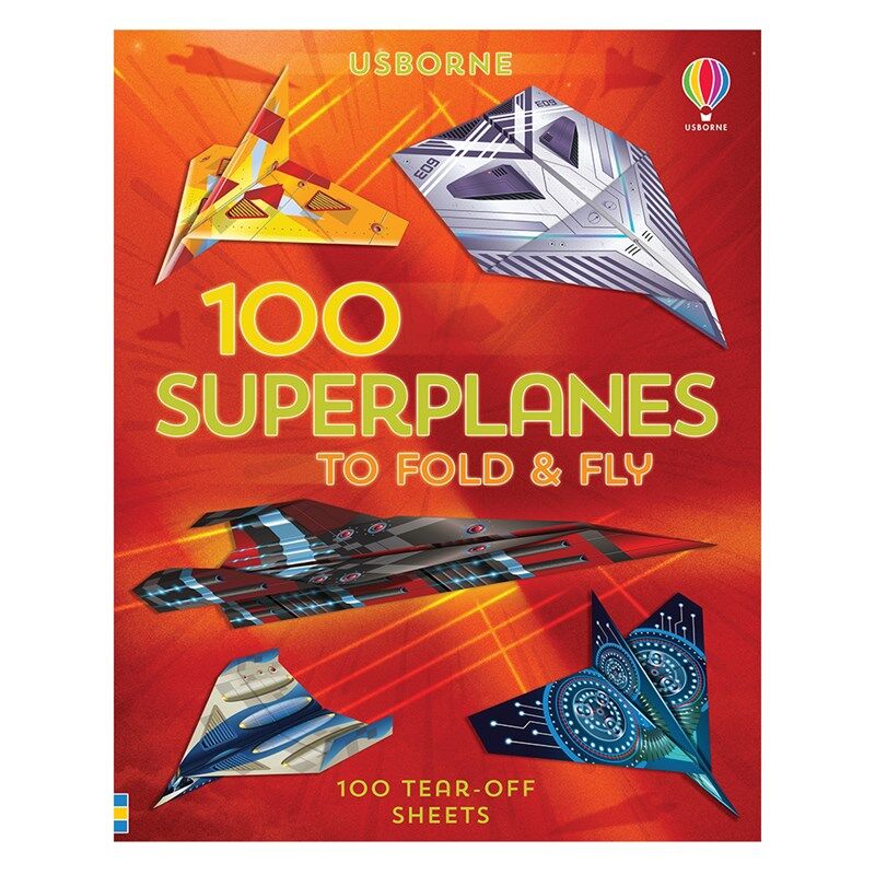 100 Superplanes To Fold And Fly