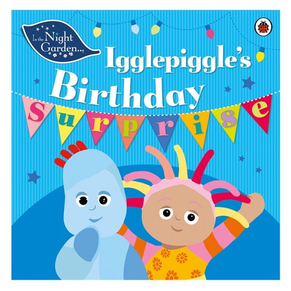 In The Night Garden: Igglepiggles Birthd