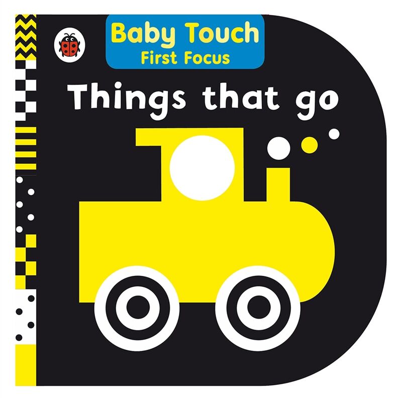 Things That Go - Baby Touch First Focus