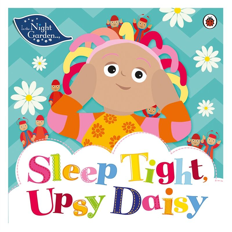 In The Night Garden: Sleep Tight Upsy Da