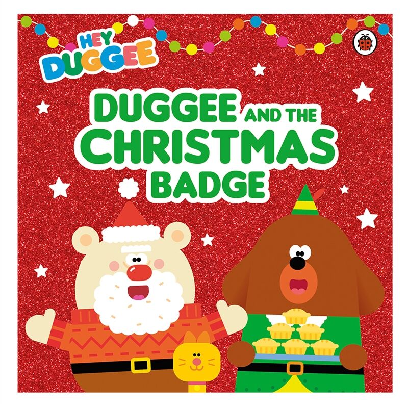 Hey Duggee: Duggee And The Christmas Bad