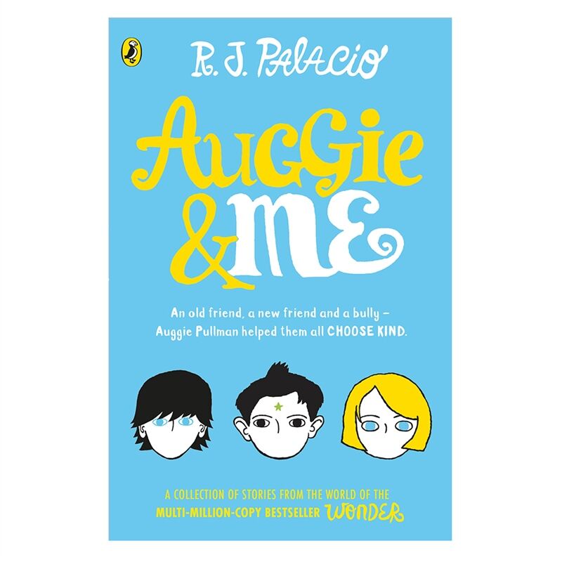 Auggie - Me : Three Wonder Stories