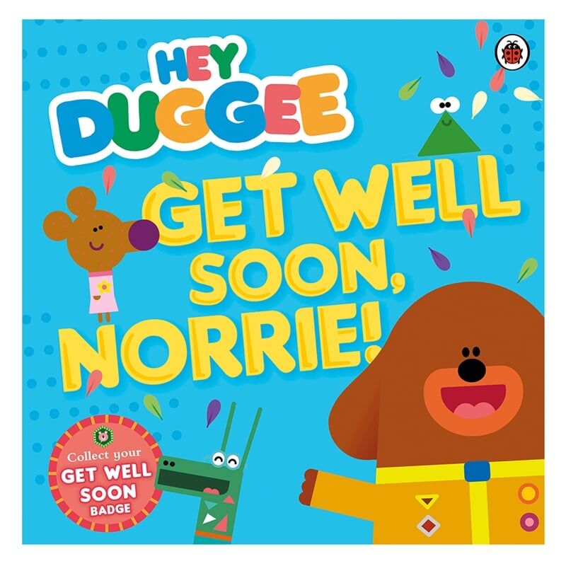 Hey Duggee: Get Well Soon Norrie