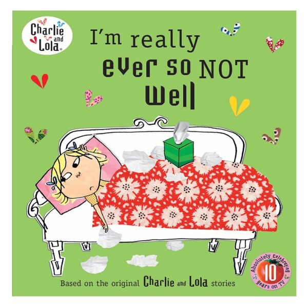 Charlie And Lola: Im Really Ever So Not