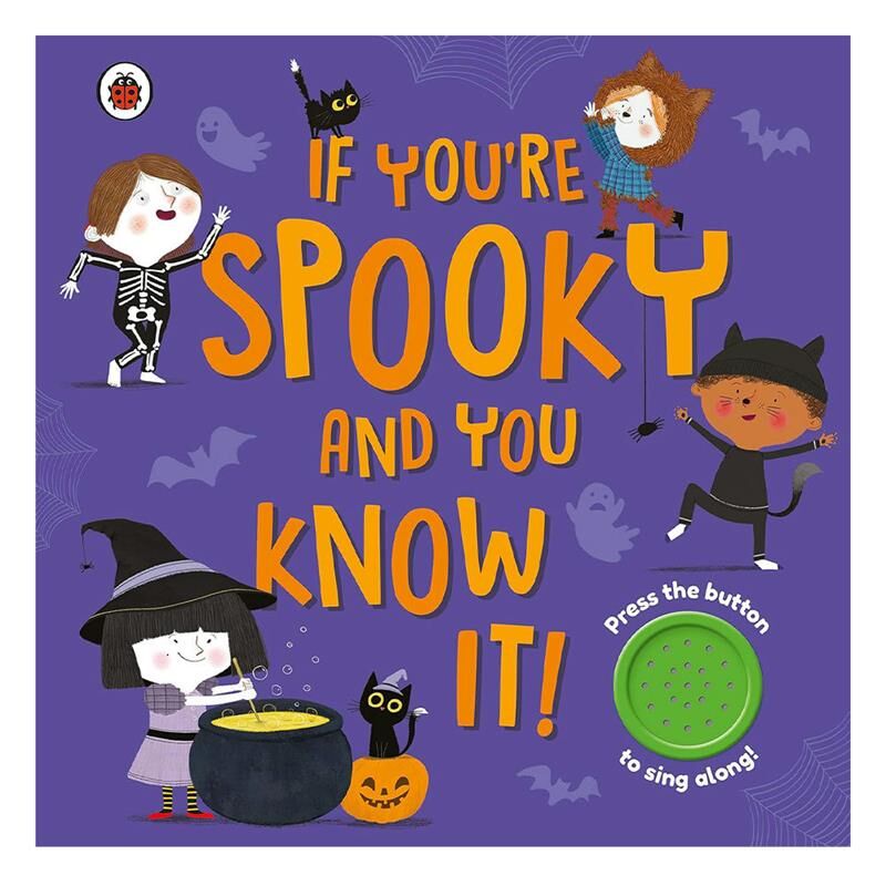 If You Re Spooky And You Know It