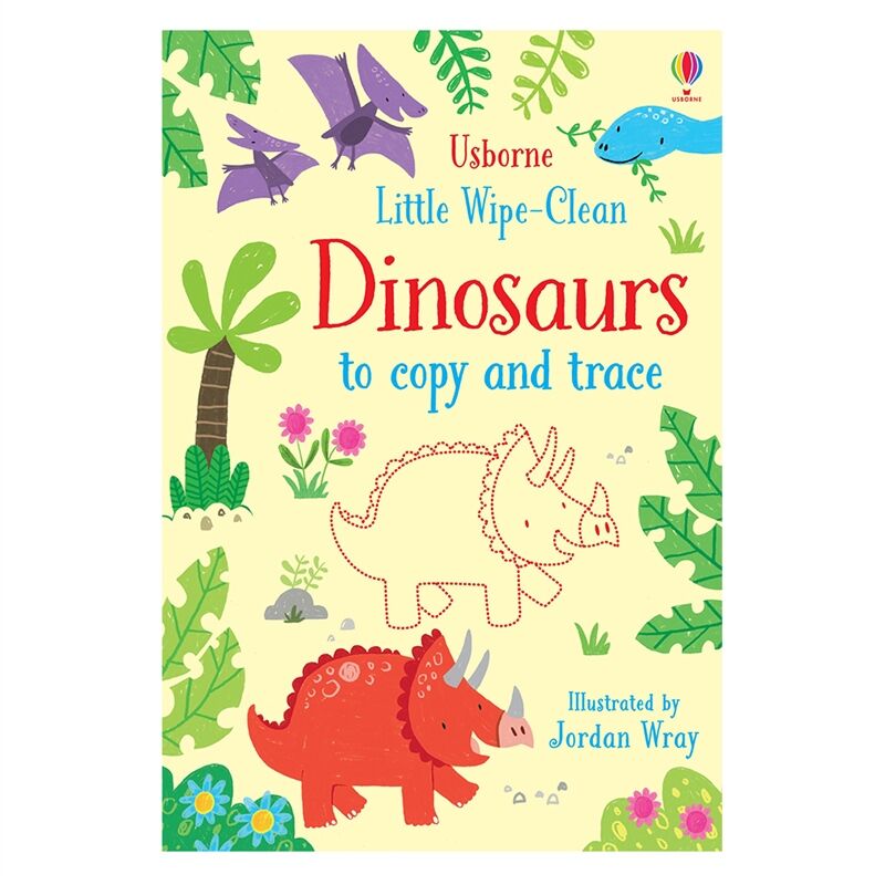 Little Wipe-Clean Dinosaurs To Copy And Trace