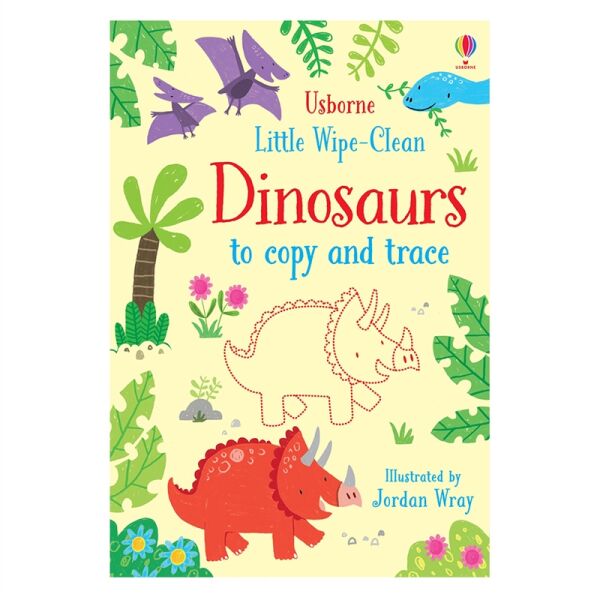 Little Wipe-Clean Dinosaurs To Copy And Trace