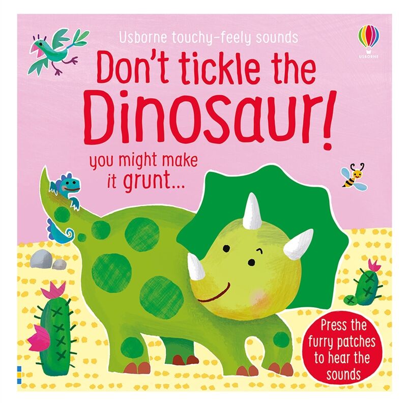 Don T Tickle The Dinosaur