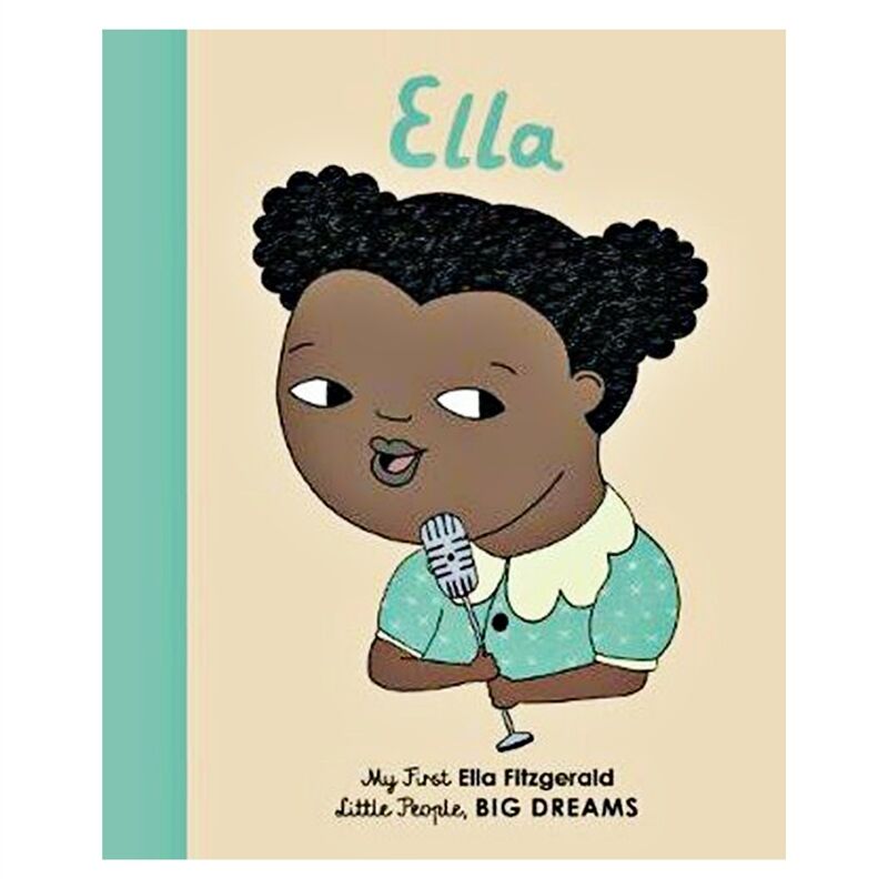 My First Little People- Big Dreams - Ella Fitzgera
