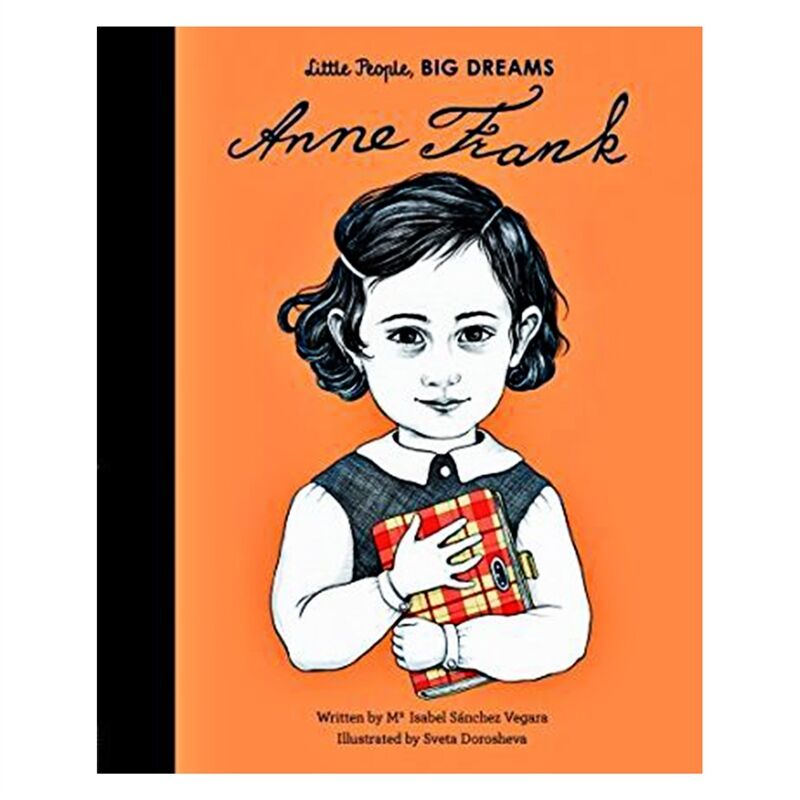 LITTLE PEOPLE- BIG DREAMS - ANNE FRANK