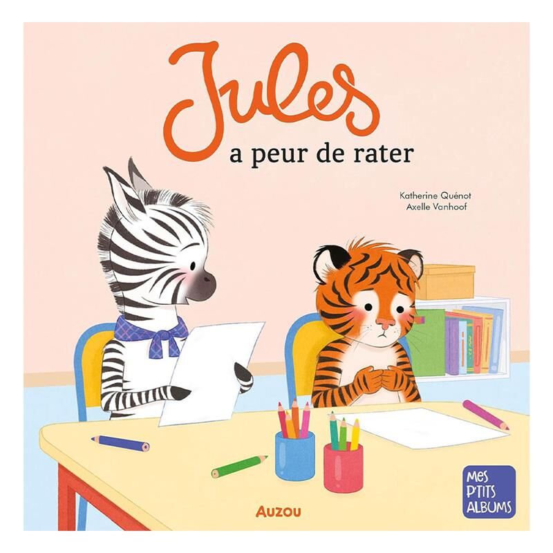 JULES A PEUR DE RATER