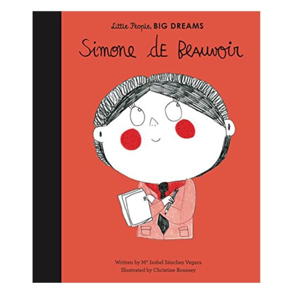 SIMONE DE BEAUVOIR - LITTLE PEOPLE BIG DREAMS
