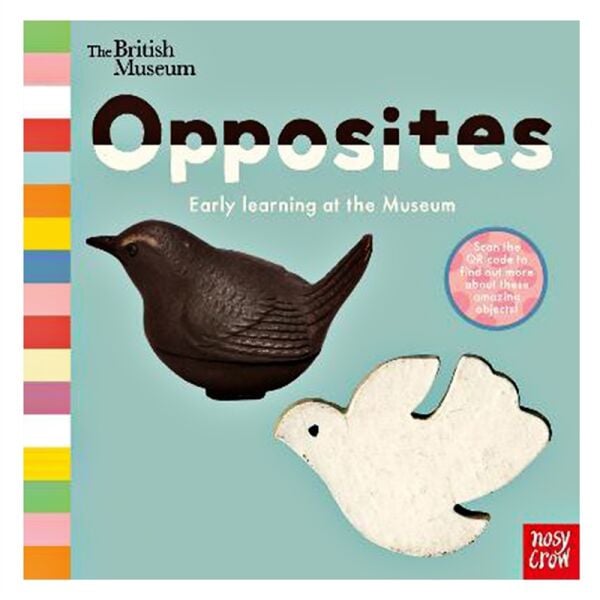 Opposites - Early Learning At The Museum