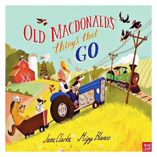 Old Macdonald S Things That Go