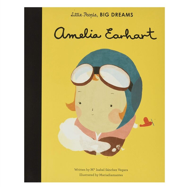 Amelia Earhart - Little People- Big Dreams