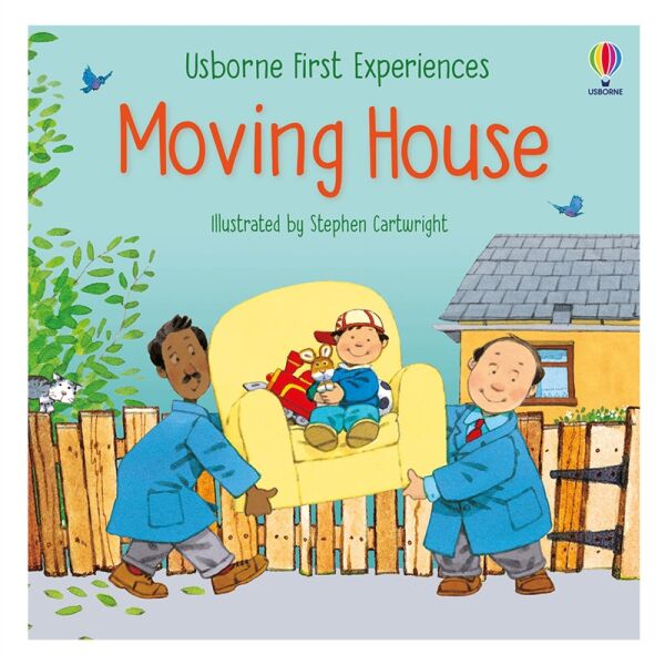 First Experiences Moving House