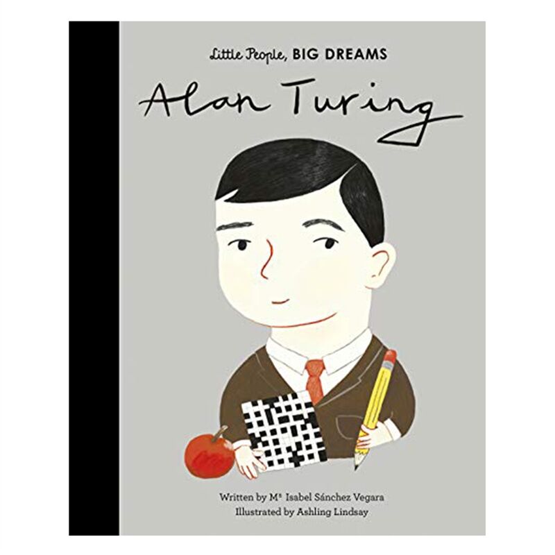 LITTLE PEOPLE- BIG DREAMS - ALAN TURING