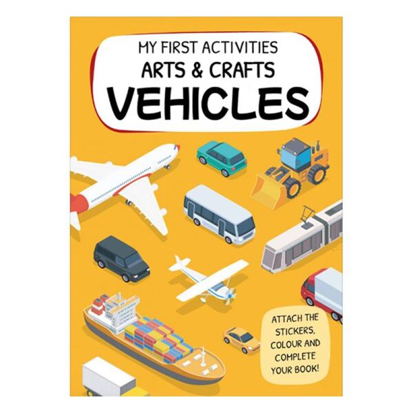 My First Activities Arts And Crafts - Vehicles