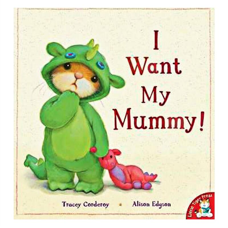 I Want My Mummy