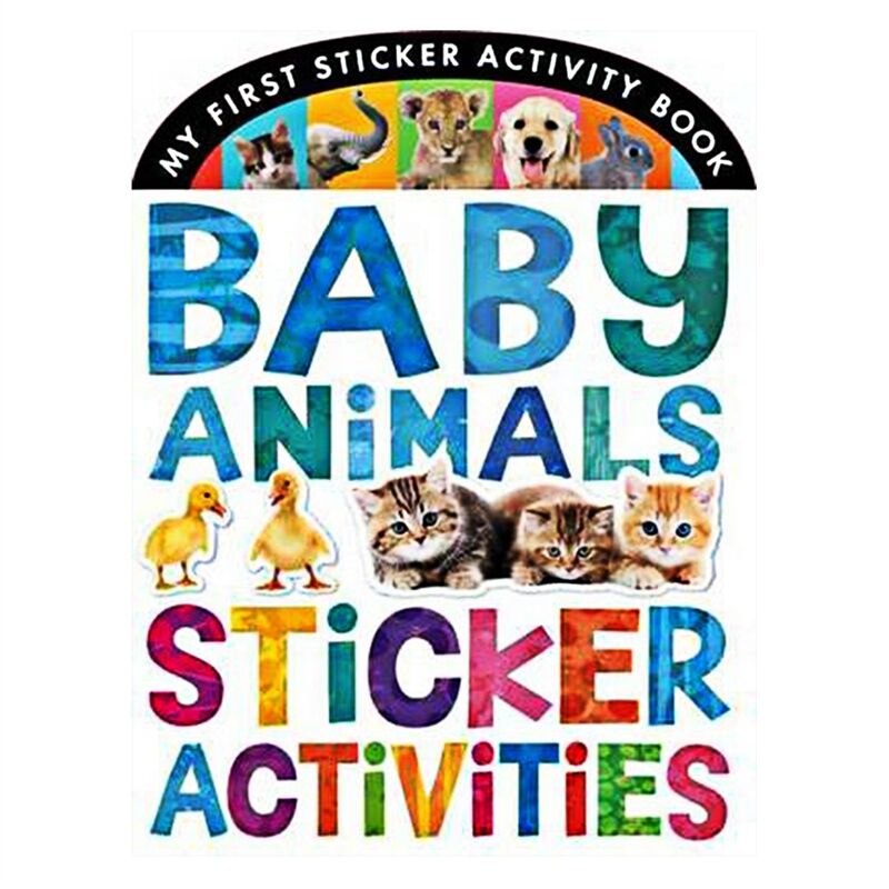 BABY ANIMALS STICKER ACTIVITIES - MY FIRST STICKER