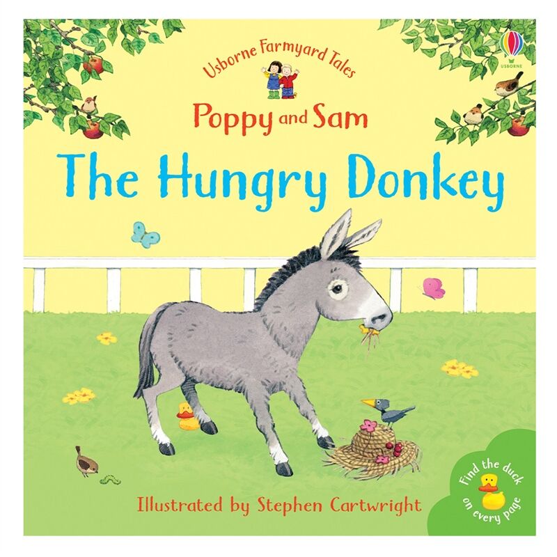 The Hungry Donkey (Mini Farmyard Tales)