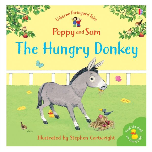 The Hungry Donkey (Mini Farmyard Tales)