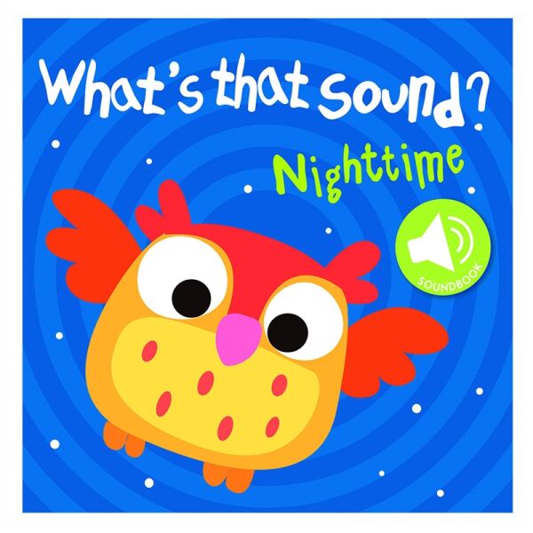 What S That Sound - Nighttime