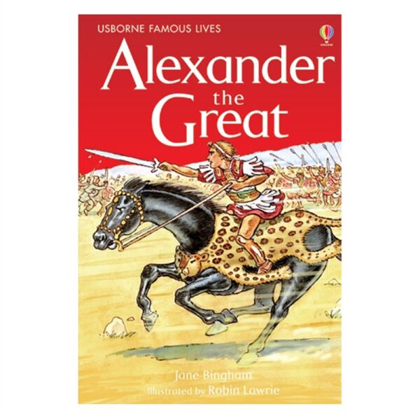 ALEXANDER THE GREAT (FAMOUS LIVES)
