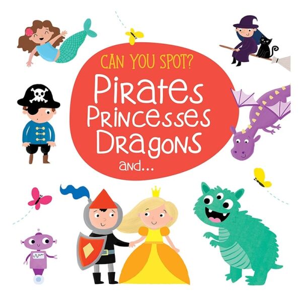 Can You Spot - Pirates Princesses Dragons And