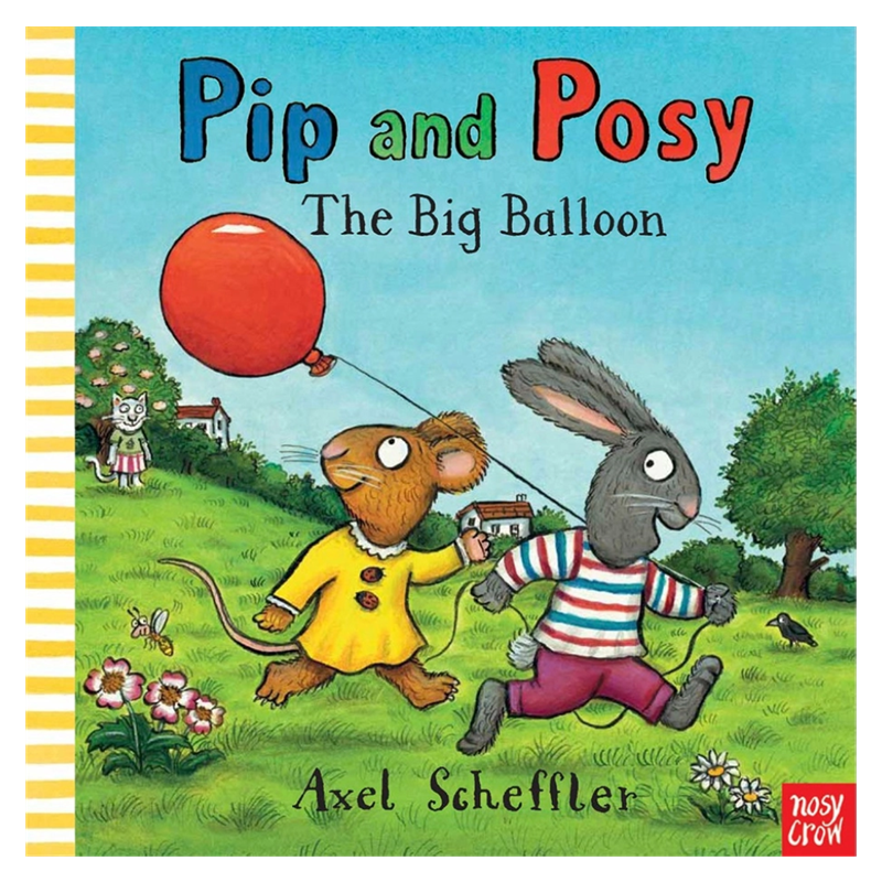 Pip And Posy - The Big Balloon (Board Book)