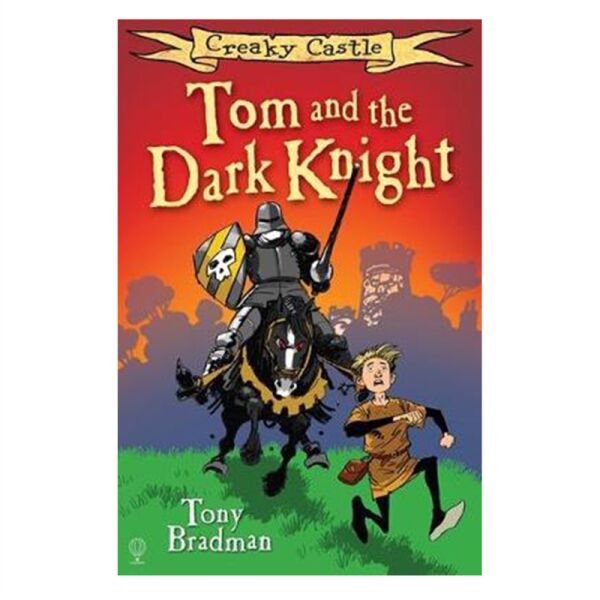 Creaky Castle: Tom And The Dark Knight (Creaky Cas