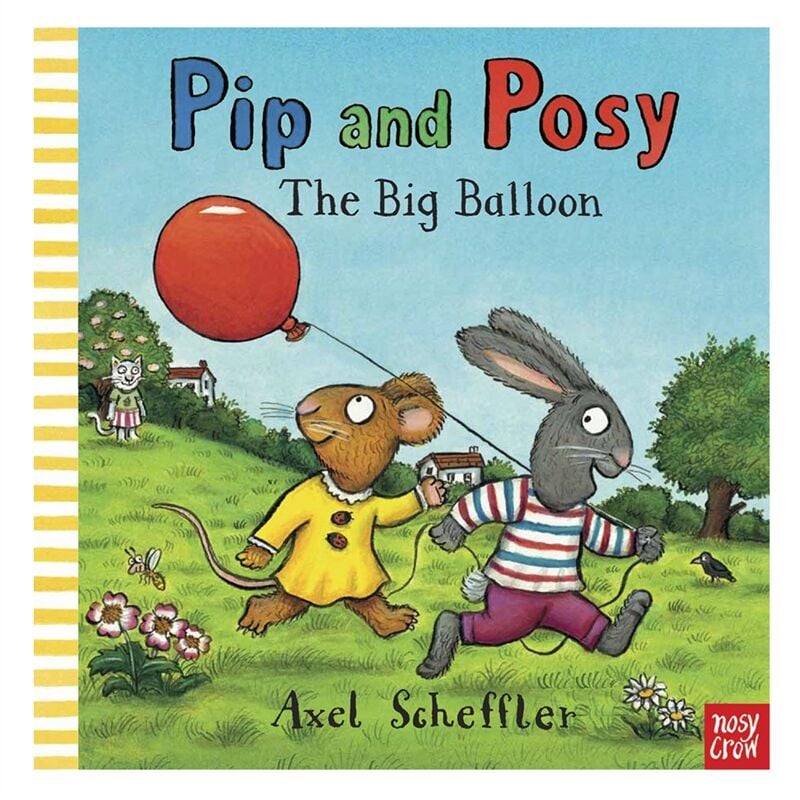 Pip And Posy - The Big Balloon (Hardback)