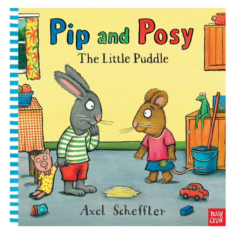 Pip And Posy - The Little Puddle (Hardback)