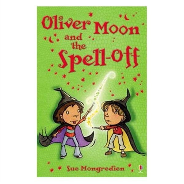 OLIVER MOON AND THE SPELL-OFF
